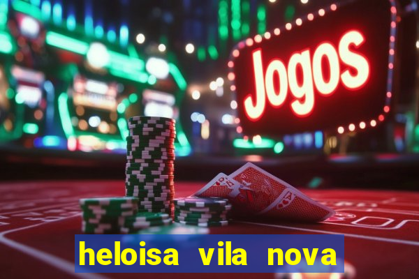 heloisa vila nova namorada de leo stronda