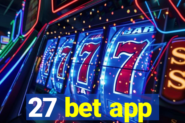 27 bet app