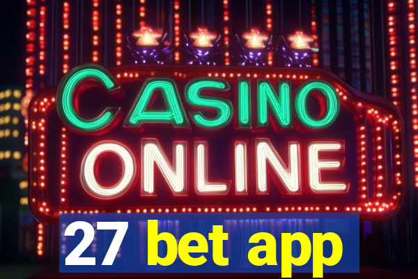 27 bet app