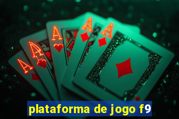 plataforma de jogo f9