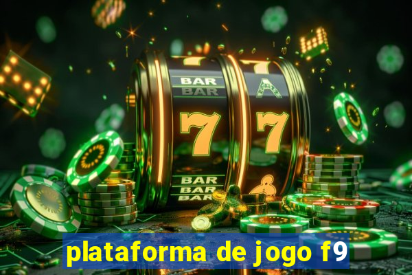 plataforma de jogo f9