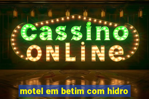 motel em betim com hidro