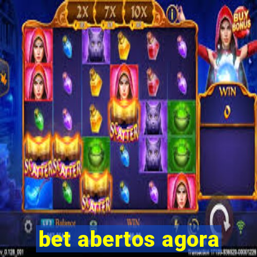 bet abertos agora