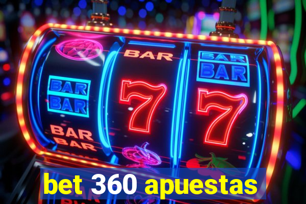 bet 360 apuestas