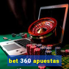 bet 360 apuestas