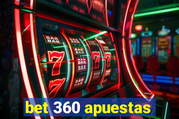 bet 360 apuestas