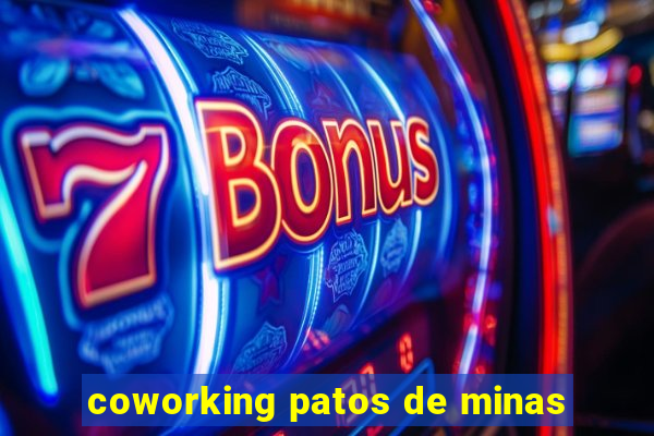 coworking patos de minas