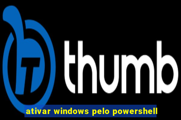 ativar windows pelo powershell