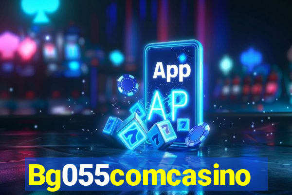 Bg055comcasino