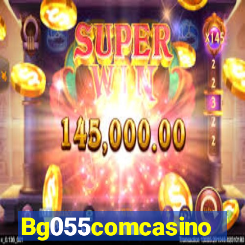 Bg055comcasino