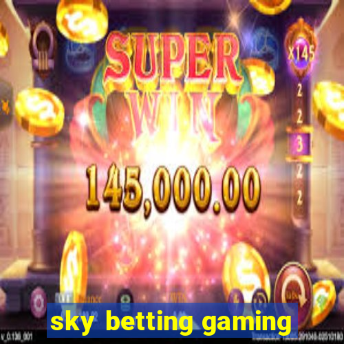 sky betting gaming