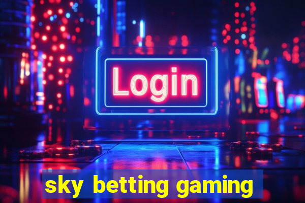 sky betting gaming