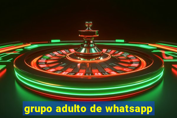 grupo adulto de whatsapp