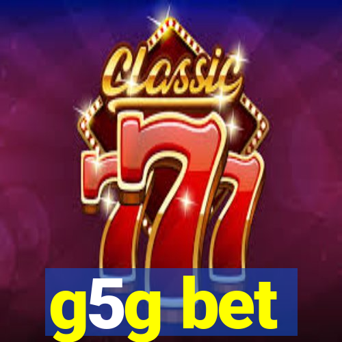 g5g bet