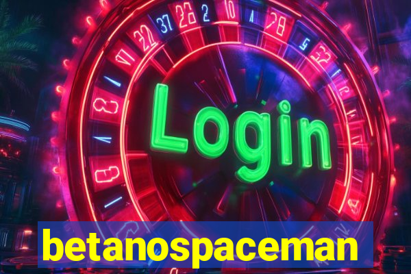 betanospaceman