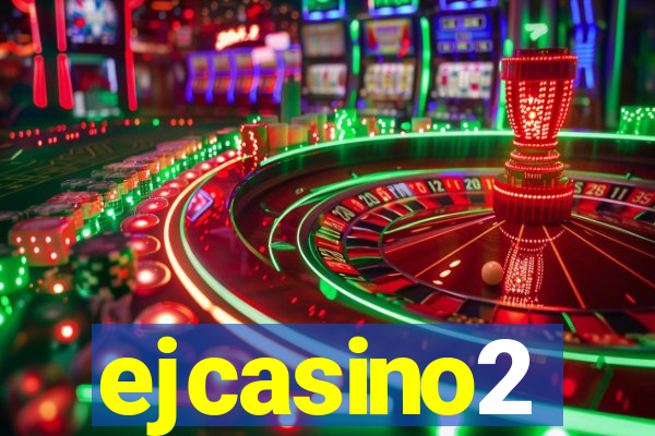 ejcasino2