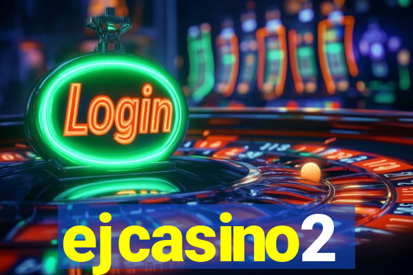 ejcasino2