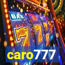 caro777