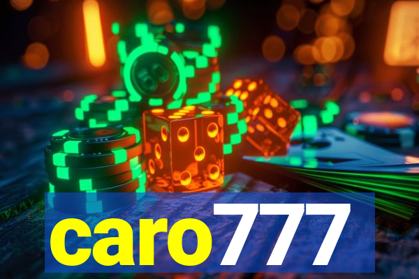 caro777