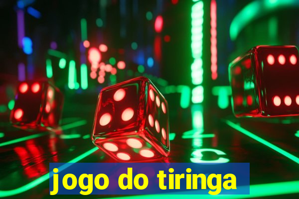 jogo do tiringa