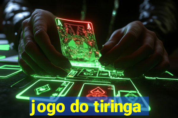 jogo do tiringa