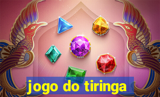 jogo do tiringa