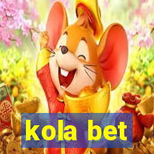 kola bet