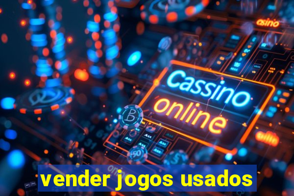 vender jogos usados