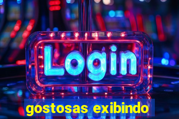 gostosas exibindo