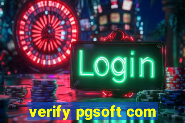 verify pgsoft com