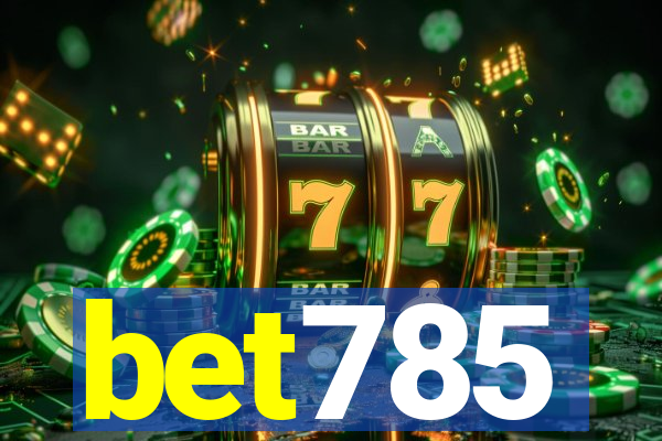 bet785