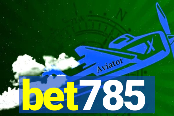 bet785