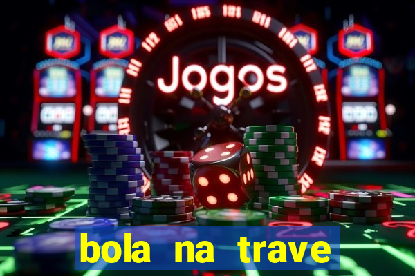 bola na trave betano como funciona