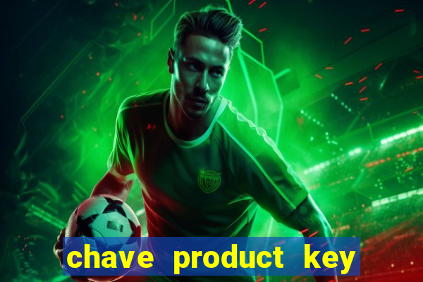 chave product key windows 8.1