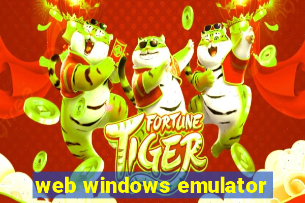 web windows emulator