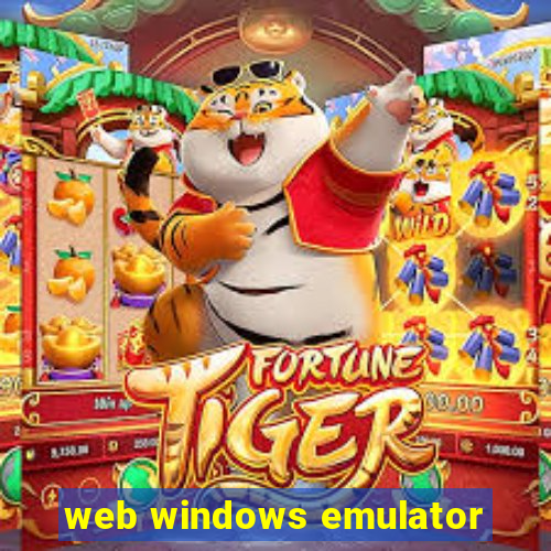 web windows emulator