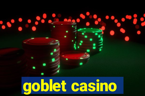 goblet casino