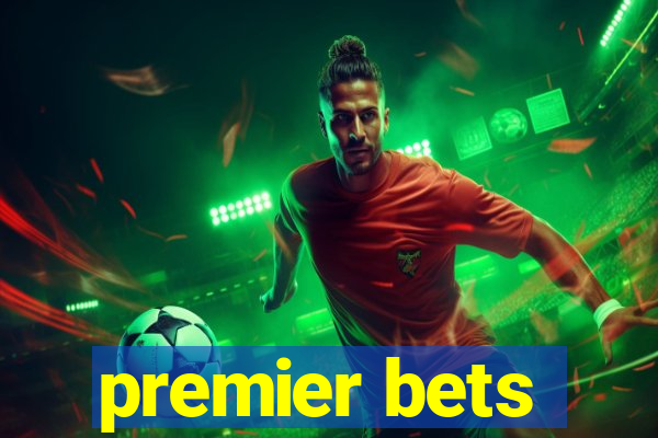 premier bets