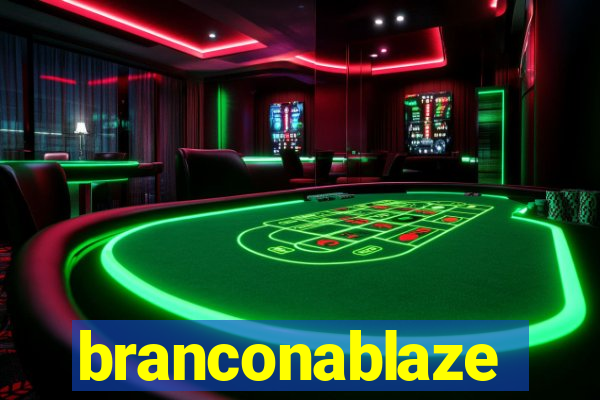 branconablaze