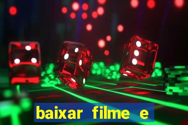 baixar filme e series mp4