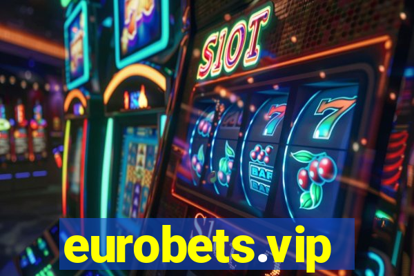 eurobets.vip