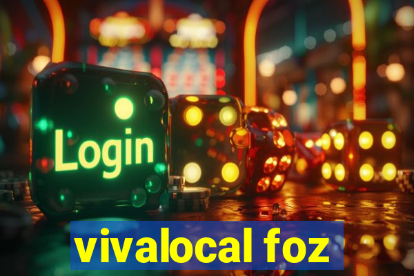 vivalocal foz