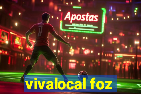 vivalocal foz