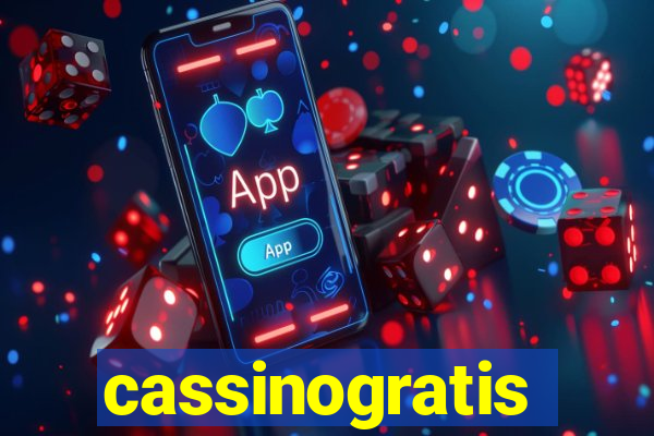 cassinogratis