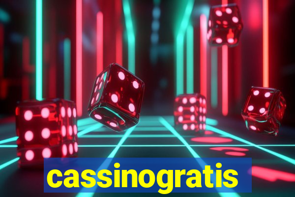 cassinogratis