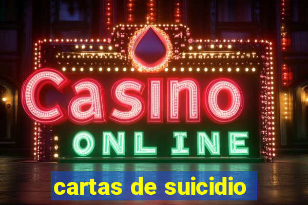 cartas de suicidio