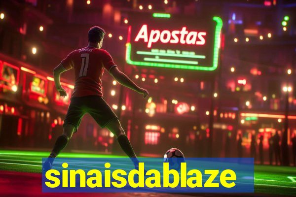 sinaisdablaze