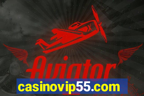 casinovip55.com