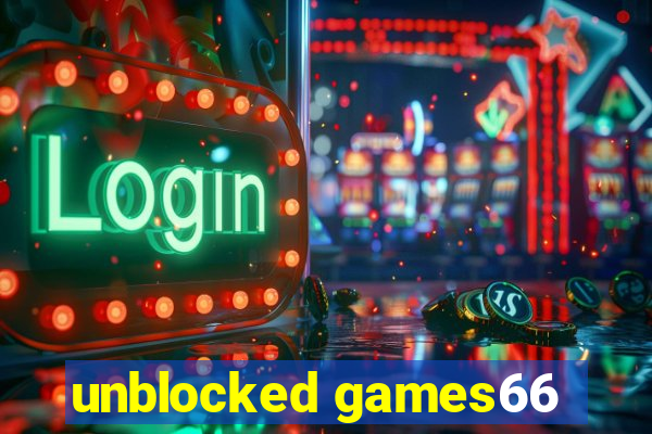 unblocked games66