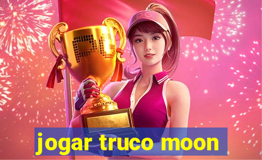 jogar truco moon